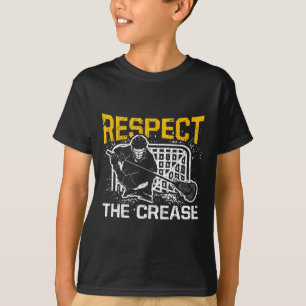 T-shirt Respectez Le Crease Funny Lacrosse Joueur Gardien