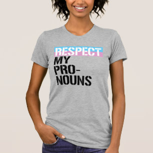 T-shirt Respectez Mes Pronoms