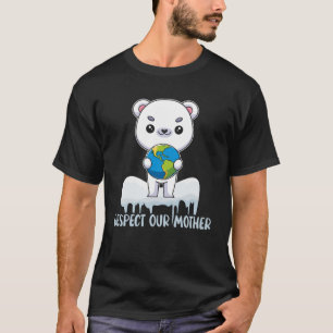 T-shirt Respectez Notre Mère Mignonne Ours Polaire Tenant 