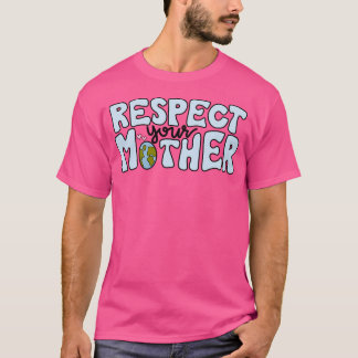T-shirt Respectez Votre Mère