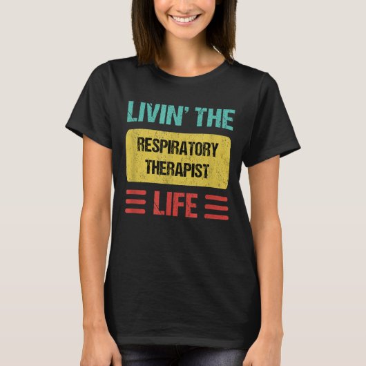 T-shirt Respiratory Therapist Retro Quote (Devant)