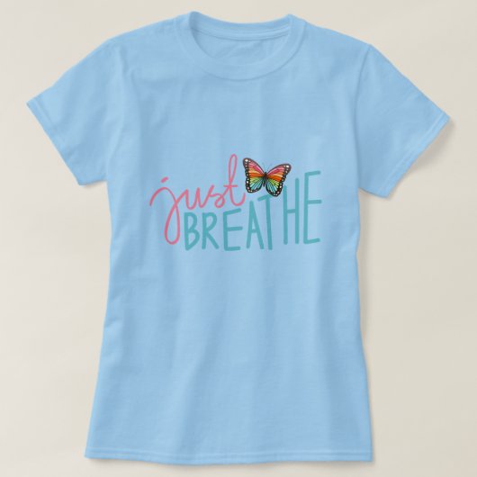 T-shirt Respire avec le papillon arc-en-ciel (Design devant)