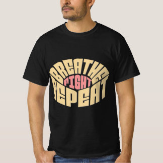T-shirt Respire. Combattez. Recommencer. - Typographie de