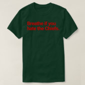 T-shirt Respire si vous détestez les chefs (Design devant)