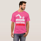 T-shirt Respirer Est Surévalué Natation (Devant entier)