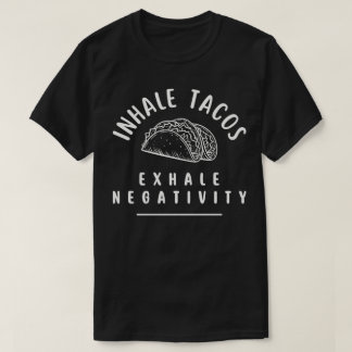 T-shirt Respirer Tacos Expirer Négativité