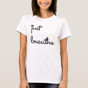 T-shirt RESPIREZ JUSTE la pièce en t NOIRE de graphique d