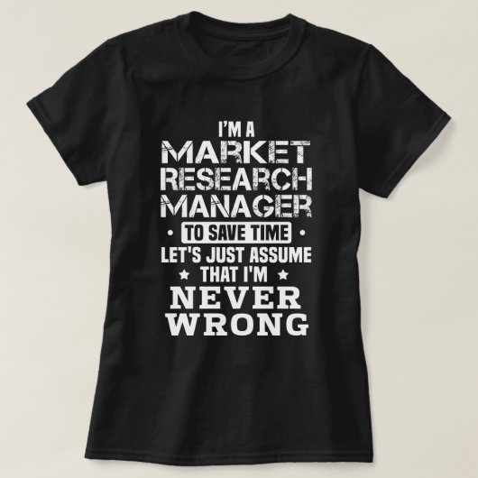T-shirt Responsable de la recherche sur le marché (Design devant)
