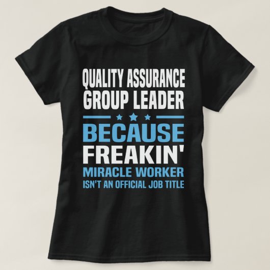 T-shirt Responsable du groupe Assurance qualité (Design devant)
