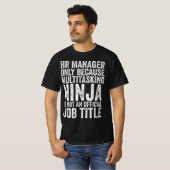 T-shirt Responsable RH uniquement parce que multitâche (Devant entier)