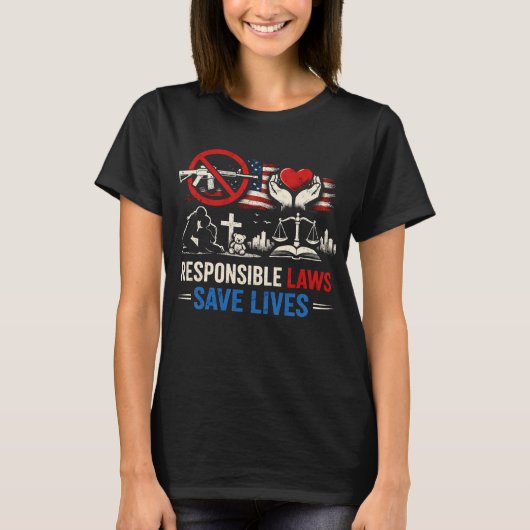 T-shirt Responsible Laws Save Lives (Devant)