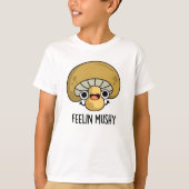 T-shirt Ressentez Mushy Funny Mushroom Pun (Devant)