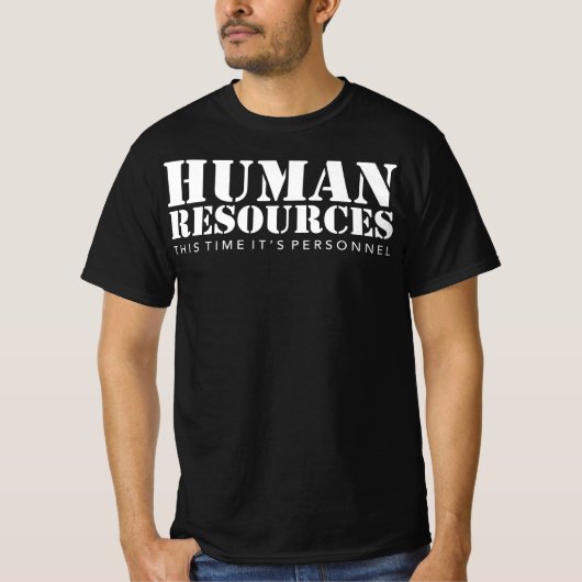 T-shirt Ressources humaines - Cette fois c'est du personne (Devant)