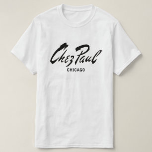 T-shirt Restaurant Chez Paul French, Chicago