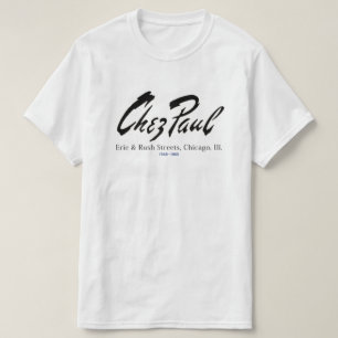 T-shirt Restaurant Chez Paul French, Chicago