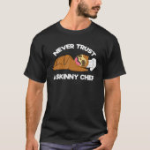 T-shirt Restaurant culinaire ne faites jamais confiance à (Devant)