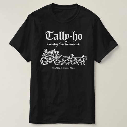 T-shirt Restaurant Tally-ho, Park Ridge & Evanston, IL (Design devant)