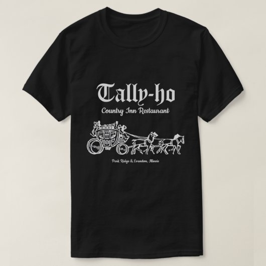 T-shirt Restaurant Tally-Ho, Park Ridge & Evanston, IL (Design devant)