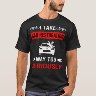 T-shirt Restauration de voiture sérieuse