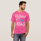 T-shirt Restauré Par Jésus - Racheté En Christ Sauvé Avec (Devant entier)