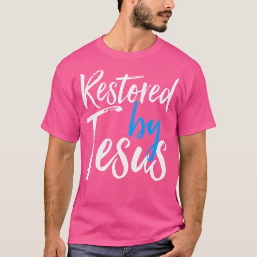 T-shirt Restauré Par Jésus - Racheté En Christ Sauvé Avec (Devant)