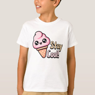 T-shirt Reste Cool ! Cute Crème de glace Dessert Pun