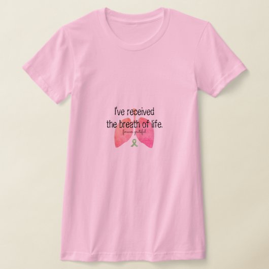T-shirt Reste de vie Transplantation pulmonaire (Poser)