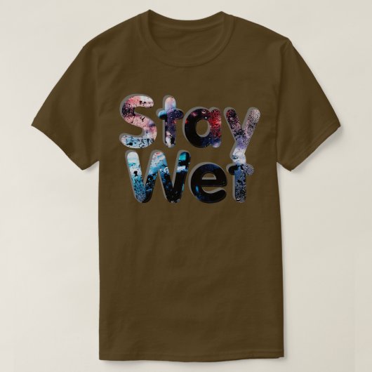 T-shirt Reste humide (Design devant)