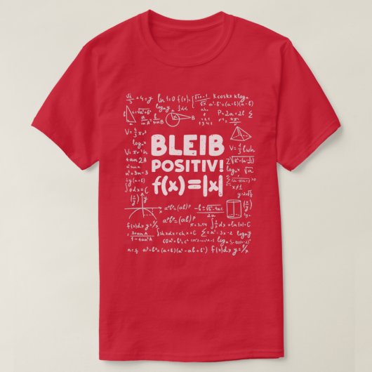 T-shirt Reste positif Math (Design devant)