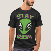 T-shirt Reste un Alien étrange (Devant)