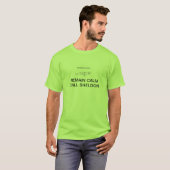 T-SHIRT RESTENT CALME, LA CHEMISE DE MATHS DE SHELDON (Devant entier)
