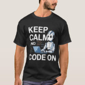 T-shirt rester calme et coder (Devant)