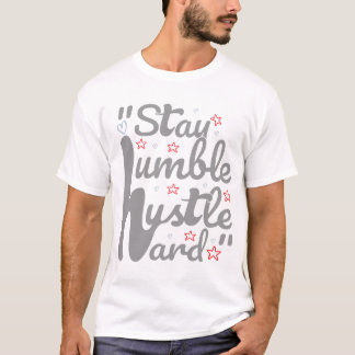 T-shirt RESTER HUMBLE HARD HARD HUSTLE #t-shirt