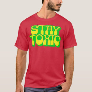 T-shirt Rester toxique 1