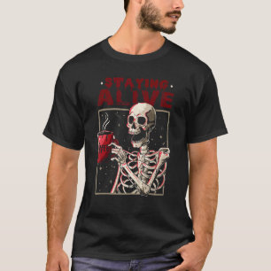 T-shirt Rester Vivant Squelette Boire Café Crâne Hallowe
