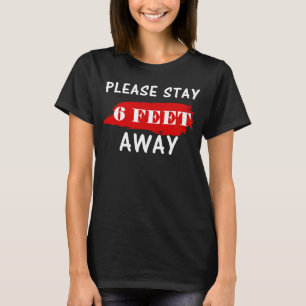 T-shirt Restez À 6 Pieds De La Distance Sociale