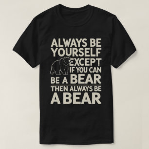 T-shirt Restez à l'abri - Amusant ours Motivationnel
