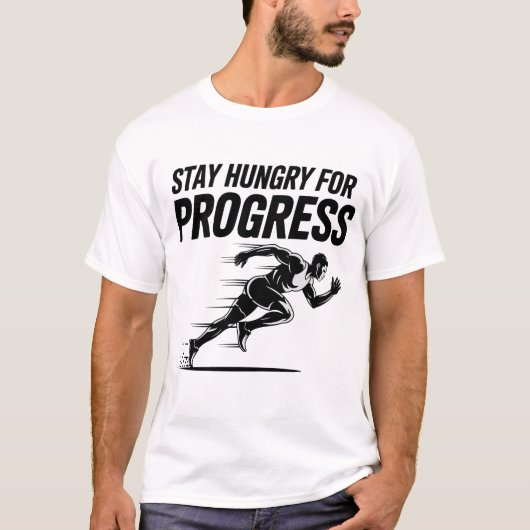T-shirt Restez à l'affût pour le coureur de progrès (Devant)