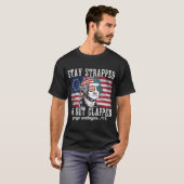 T-shirt Restez attaché ou soyez applaudi George Washington (Devant entier)