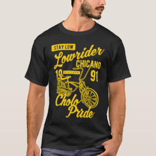 T-shirt Restez bas Cholo Fierté Chicano Vélo Rétro Lowride