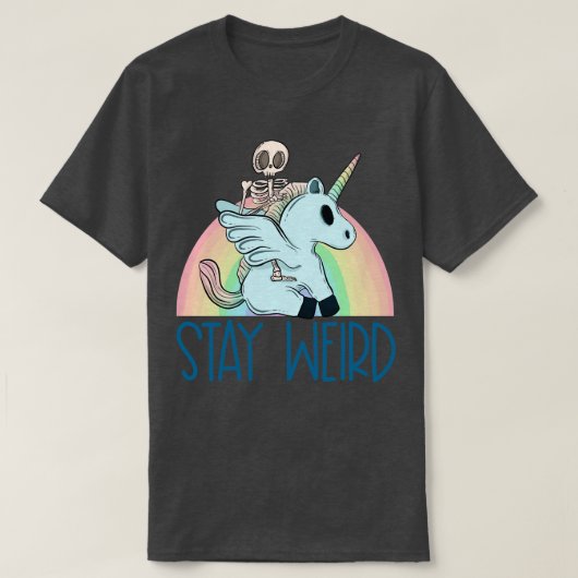 T-shirt Restez bizarre et montez une licorne (Design devant)