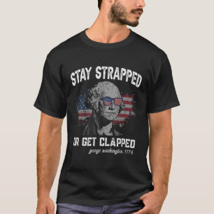 T-shirt Restez bloqués ou soyez bloqués George Washington4