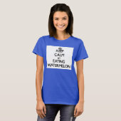 T-shirt Restez calme en mangeant de la pastèque (Devant entier)