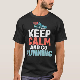 T-shirt Restez Calme Et Allez Courir Marathon Runner