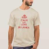 T-shirt Restez calme et amoureux Sri Lanka (Devant)