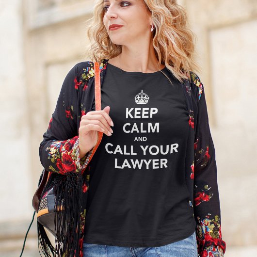 T-shirt Restez calme et appelez votre avocat