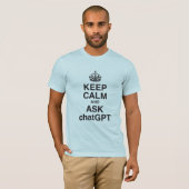 T-shirt Restez calme et demandez chatT-shirt GPT (Devant entier)