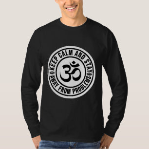 T-shirt Restez calme et évitez les problèmes 5