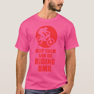 T-shirt Restez Calme Et Faites De L'Équitation-Bmx