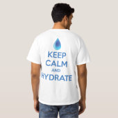 T-shirt Restez Calme Et Hydrate (Dos entier)